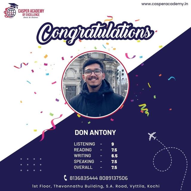 Don Antony, IELTS overall 7.5. Listening 9, Reading 7.5, Writing 6.5, Speaking 7.5.