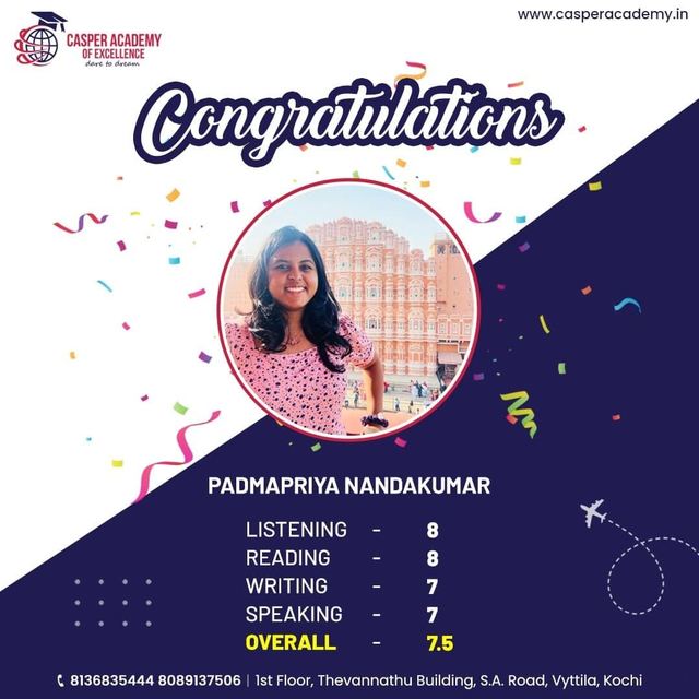 Padmapriya Nandakumar, IELTS overall 7.5. Listening 8, Reading 8, Writing 7, Speaking 7.